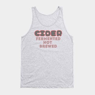 Cider, Fermented, Not Brewed. Retro Grey Pop Style Tank Top